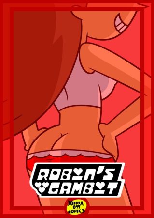 ROBIN’S GAMBIT- POWERPUFF GIRLS