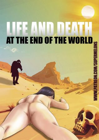 Super Melons - Life And Death at the End of the World